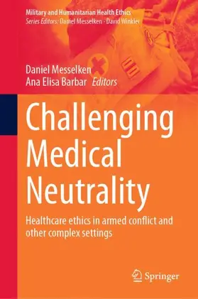 Barbar / Messelken |  Challenging Medical Neutrality | Buch |  Sack Fachmedien