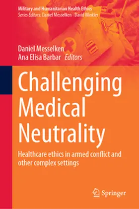 Messelken / Barbar |  Challenging Medical Neutrality | eBook | Sack Fachmedien