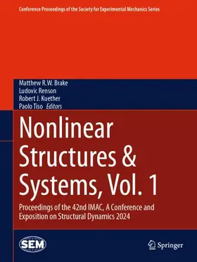 Brake / Tiso / Renson |  Nonlinear Structures & Systems, Vol. 1 | Buch |  Sack Fachmedien