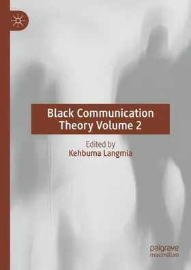 Langmia |  Black Communication Theory Volume 2 | Buch |  Sack Fachmedien