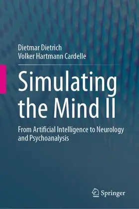 Hartmann Cardelle / Dietrich |  Simulating the Mind II | Buch |  Sack Fachmedien