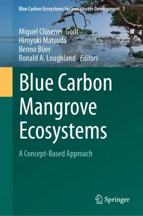 Clüsener-Godt / Loughland / Matsuda |  Blue Carbon Mangrove Ecosystems | Buch |  Sack Fachmedien