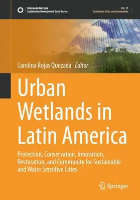 Rojas Quezada |  Urban Wetlands in Latin America | Buch |  Sack Fachmedien