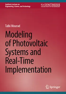 Mourad |  Modeling of Photovoltaic Systems and Real-Time Implementation | Buch |  Sack Fachmedien