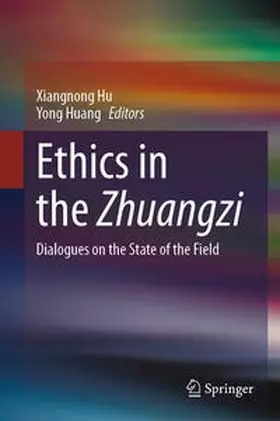 Hu / Huang |  Ethics in the Zhuangzi | eBook | Sack Fachmedien