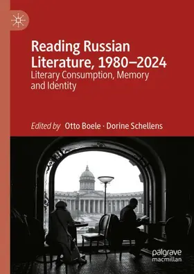 Schellens / Boele |  Reading Russian Literature, 1980¿2024 | Buch |  Sack Fachmedien