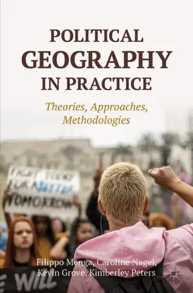 Menga / Peters / Nagel |  Political Geography in Practice | Buch |  Sack Fachmedien