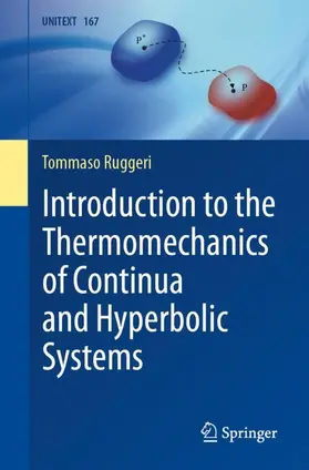 Ruggeri |  Introduction to the Thermomechanics of Continua and Hyperbolic Systems | Buch |  Sack Fachmedien