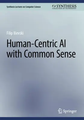 Ilievski |  Human-Centric AI with Common Sense | Buch |  Sack Fachmedien