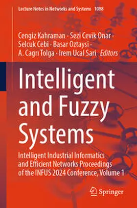 Kahraman / Cevik Onar / Cebi |  Intelligent and Fuzzy Systems | eBook | Sack Fachmedien