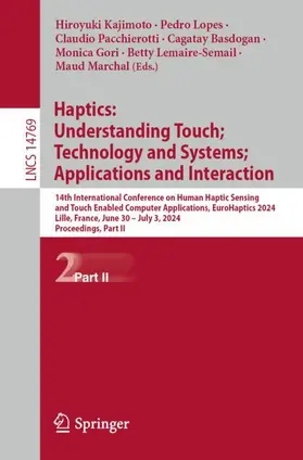 Kajimoto / Lopes / Pacchierotti | Haptics: Understanding Touch; Technology and Systems; Applications and Interaction | Buch | 978-3-031-70060-6 | sack.de