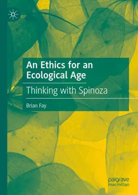 Fay |  An Ethics for an Ecological Age | Buch |  Sack Fachmedien