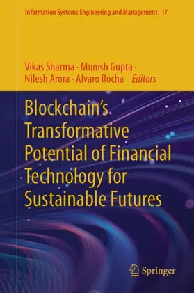 Sharma / Rocha / Gupta |  Blockchain's Transformative Potential of Financial Technology for Sustainable Futures | Buch |  Sack Fachmedien