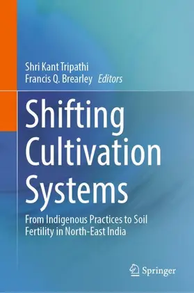 Brearley / Tripathi |  Shifting Cultivation Systems | Buch |  Sack Fachmedien