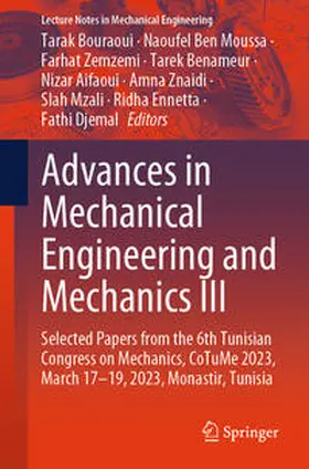 Bouraoui / Ben Moussa / Zemzemi |  Advances in Mechanical Engineering and Mechanics III | eBook | Sack Fachmedien