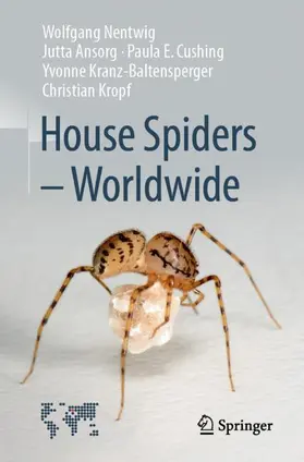 Nentwig / Ansorg / Kropf |  House Spiders - Worldwide | Buch |  Sack Fachmedien