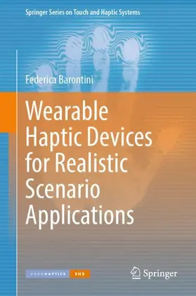 Barontini |  Wearable Haptic Devices for Realistic Scenario Applications | Buch |  Sack Fachmedien