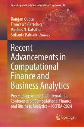 Gupta / Patnaik / Bartolucci |  Recent Advancements in Computational Finance and Business Analytics | Buch |  Sack Fachmedien