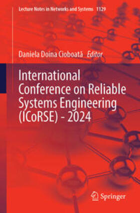 Cioboata / Cioboata |  International Conference on Reliable Systems Engineering (ICoRSE) - 2024 | eBook | Sack Fachmedien