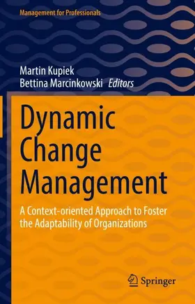 Marcinkowski / Kupiek |  Dynamic Change Management | Buch |  Sack Fachmedien