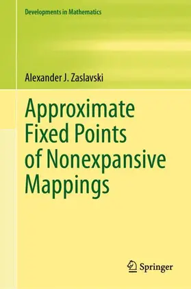 Zaslavski |  Approximate Fixed Points of Nonexpansive Mappings | Buch |  Sack Fachmedien