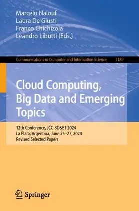 Naiouf / Libutti / De Giusti |  Cloud Computing, Big Data and Emerging Topics | Buch |  Sack Fachmedien