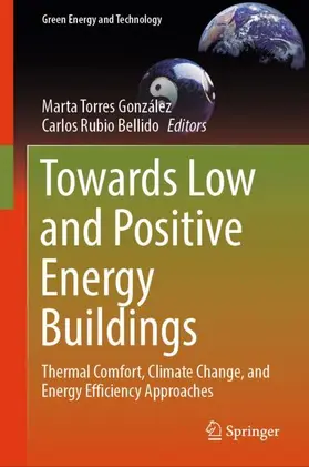 Rubio Bellido / Torres González |  Towards Low and Positive Energy Buildings | Buch |  Sack Fachmedien