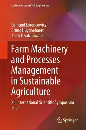 Lorencowicz / Uziak / Huyghebaert |  Farm Machinery and Processes Management in Sustainable Agriculture | Buch |  Sack Fachmedien