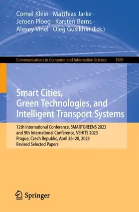 Klein / Jarke / Gusikhin | Smart Cities, Green Technologies, and Intelligent Transport Systems | Buch | 978-3-031-70965-4 | sack.de