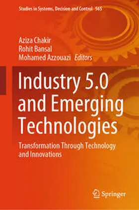 Chakir / Bansal / Azzouazi |  Industry 5.0 and Emerging Technologies | eBook | Sack Fachmedien