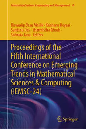 Mallik / Deyasi / Das |  Proceedings of the Fifth International Conference on Emerging Trends in Mathematical Sciences & Computing (IEMSC-24) | eBook | Sack Fachmedien