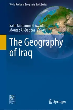 Al-Dabbas / Awadh |  The Geography of Iraq | Buch |  Sack Fachmedien