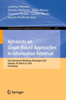 Boratto / Malitesta / Purificato |  Advances on Graph-Based Approaches in Information Retrieval | Buch |  Sack Fachmedien