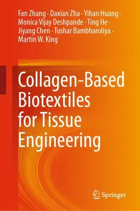 Zhang / Zha / Huang |  Collagen-Based Biotextiles for Tissue Engineering | Buch |  Sack Fachmedien