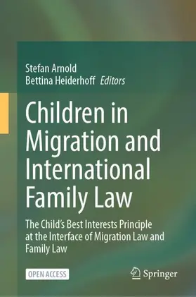 Heiderhoff / Arnold |  Children in Migration and International Family Law | Buch |  Sack Fachmedien