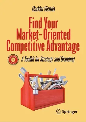 Vierula |  Find Your Market-Oriented Competitive Advantage | Buch |  Sack Fachmedien