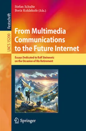 Koldehofe / Schulte |  From Multimedia Communications to the Future Internet | Buch |  Sack Fachmedien