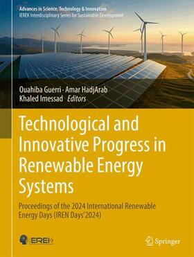 Guerri / Imessad / Arab |  Technological and Innovative Progress in Renewable Energy Systems | Buch |  Sack Fachmedien