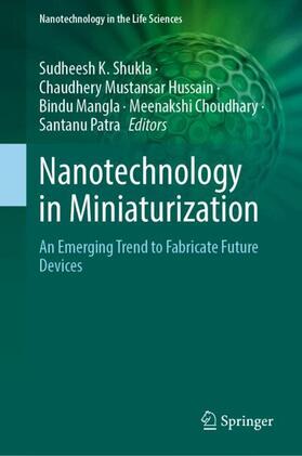 Shukla / Hussain / Patra |  Nanotechnology in Miniaturization | Buch |  Sack Fachmedien