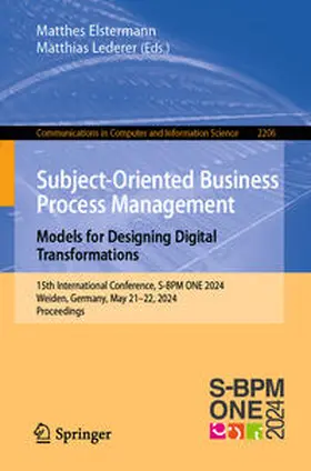 Elstermann / Lederer |  Subject-Oriented Business Process Management. Models for Designing Digital Transformations | eBook | Sack Fachmedien