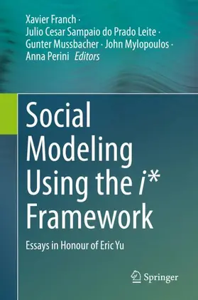 Franch / Sampaio do Prado Leite / Perini |  Social Modeling Using the i* Framework | Buch |  Sack Fachmedien