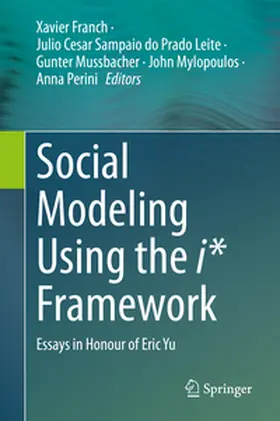 Franch / Sampaio do Prado Leite / Mussbacher |  Social Modeling Using the i* Framework | eBook | Sack Fachmedien