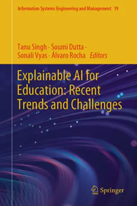 Singh / Dutta / Vyas |  Explainable AI for Education: Recent Trends and Challenges | eBook | Sack Fachmedien