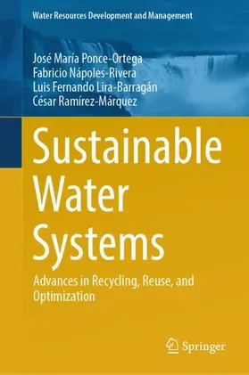 Ponce-Ortega / Ramírez-Márquez / Nápoles-Rivera |  Sustainable Water Systems | Buch |  Sack Fachmedien