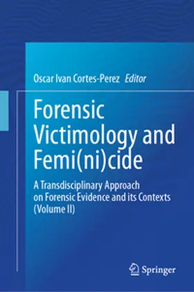 Cortes-Perez |  Forensic Victimology and Femi(ni)cide | eBook | Sack Fachmedien