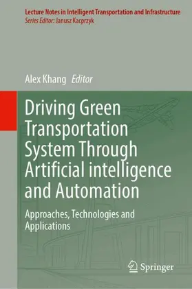 Khang | Driving Green Transportation System Through Artificial intelligence and Automation | Buch | 978-3-031-72616-3 | sack.de