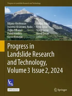 Abolmasov / Alcántara-Ayala / Arbanas | Progress in Landslide Research and Technology, Volume 3 Issue 2, 2024 | Buch | 978-3-031-72735-1 | sack.de