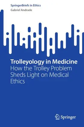 Andrade |  Trolleyology in Medicine | Buch |  Sack Fachmedien