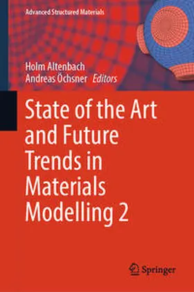 Altenbach / Öchsner |  State of the Art and Future Trends in Materials Modelling 2 | eBook | Sack Fachmedien