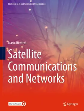 Höyhtyä |  Satellite Communications and Networks | Buch |  Sack Fachmedien